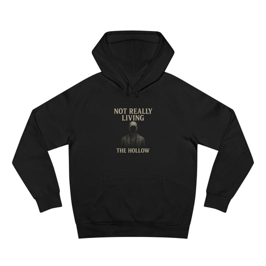 Not Really Living Hoodie – The Hollow